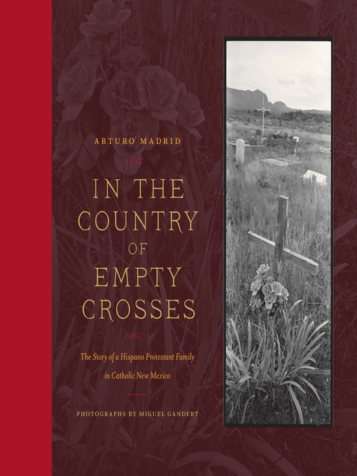 Title details for In the Country of Empty Crosses by Arturo Madrid - Available